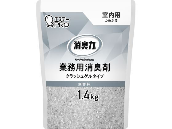 エステー 消臭力業務用クラッシュゲル 室内 詰替1.4kg 無香料