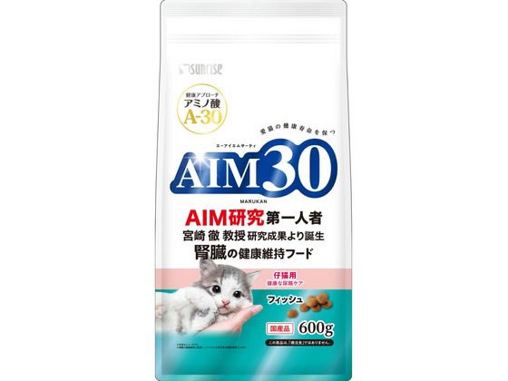 マルカン AIM30 仔猫用 健康な尿路ケア フィッシュ 600g SAI-015