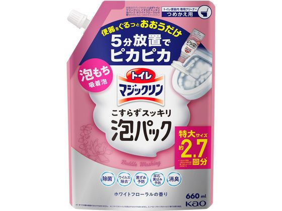 KAO トイレマジックリン こすらずスッキリ泡パック フローラル替え 660mL